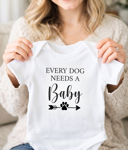 Funny Dog Lover Baby One-piece – “Every Dog Needs a Baby” Cute Baby Bodysuit, Pet Lover Baby Outfit, Newborn Gift Idea