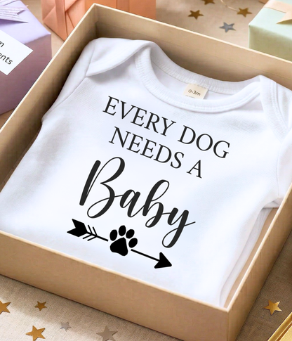 Funny Dog Lover Baby One-piece – “Every Dog Needs a Baby” Cute Baby Bodysuit, Pet Lover Baby Outfit, Newborn Gift Idea