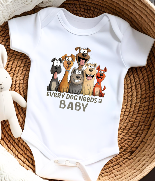 Every Dog Needs a Baby Bodysuit – Funny Dog Lover Baby Outfit, Cute Puppy Baby Clothes