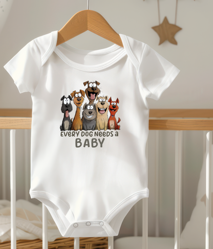 Every Dog Needs a Baby Bodysuit – Funny Dog Lover Baby Outfit, Cute Puppy Baby Clothes